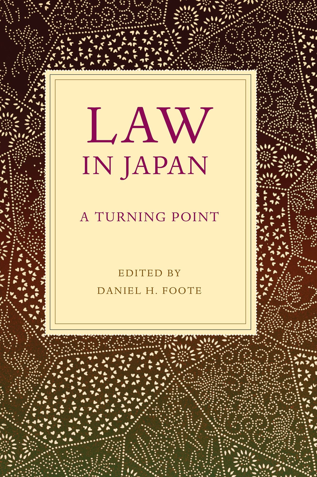 Law in Japan: A Turning Point