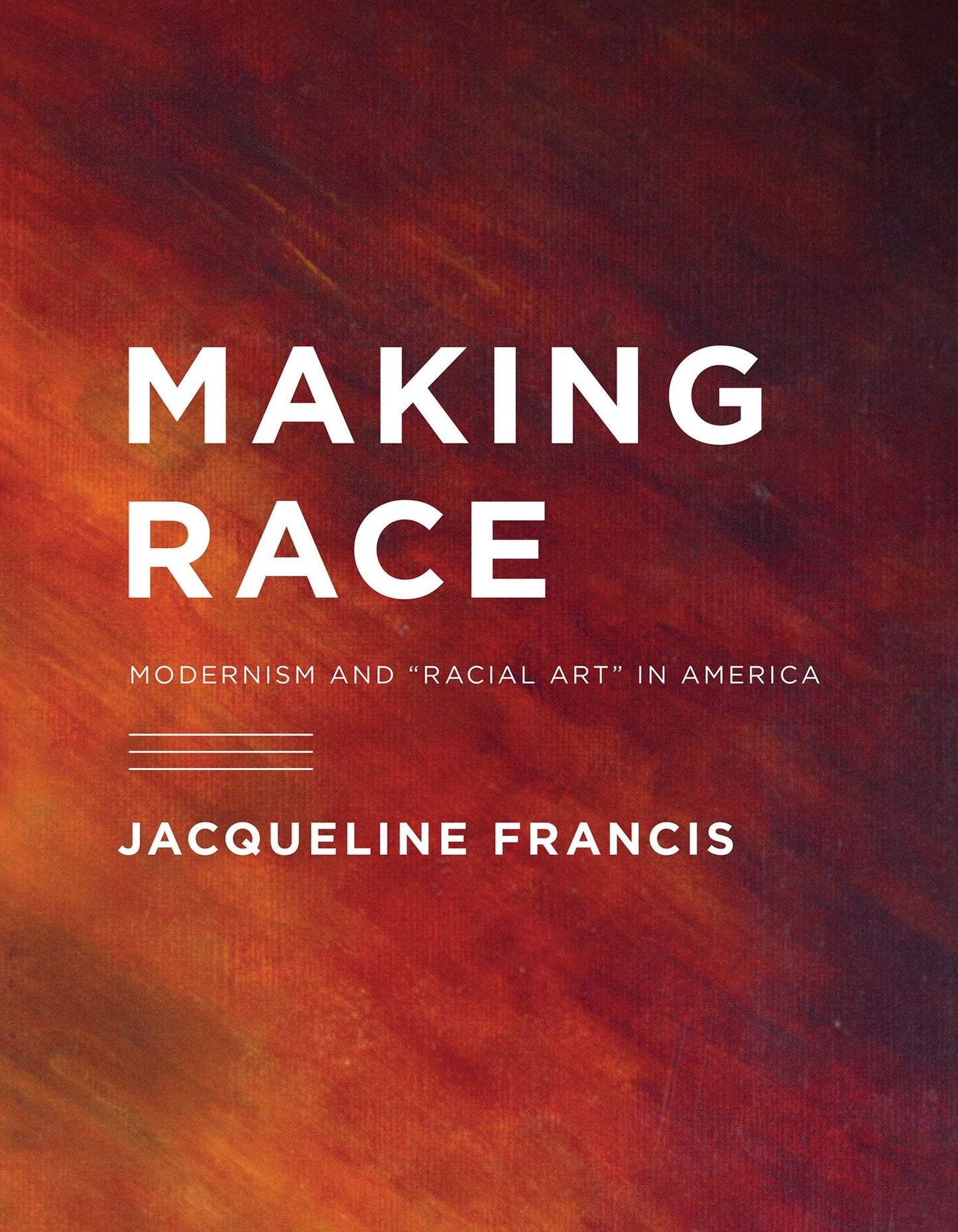 Making Race: Modernism and