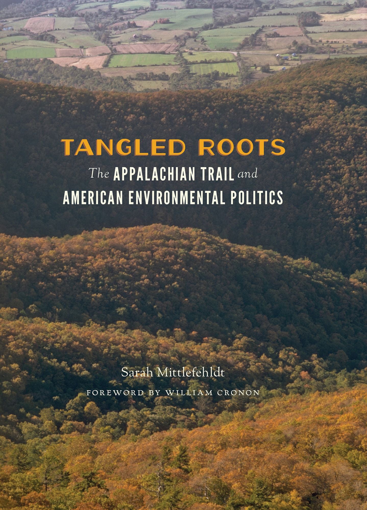 Tangled Roots: The Appalachian Trail and American Environmental Politics