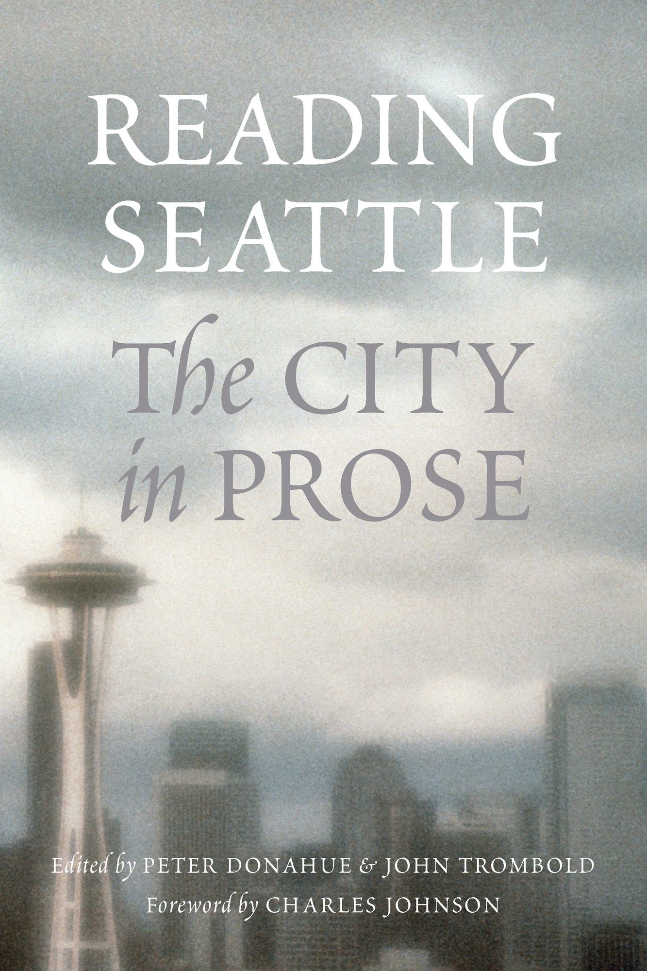 Reading Seattle: The City in Prose