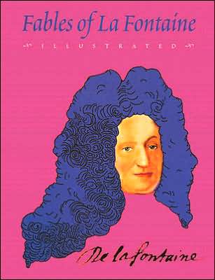 The Fables of La Fontaine