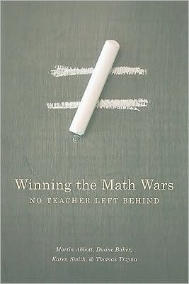Winning the Math Wars: No Teacher Left Behind