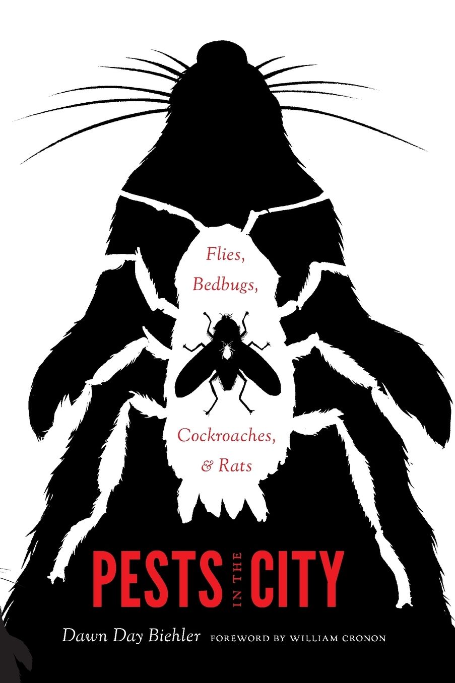 Pests in the City: Flies, Bedbugs, Cockroaches, and Rats