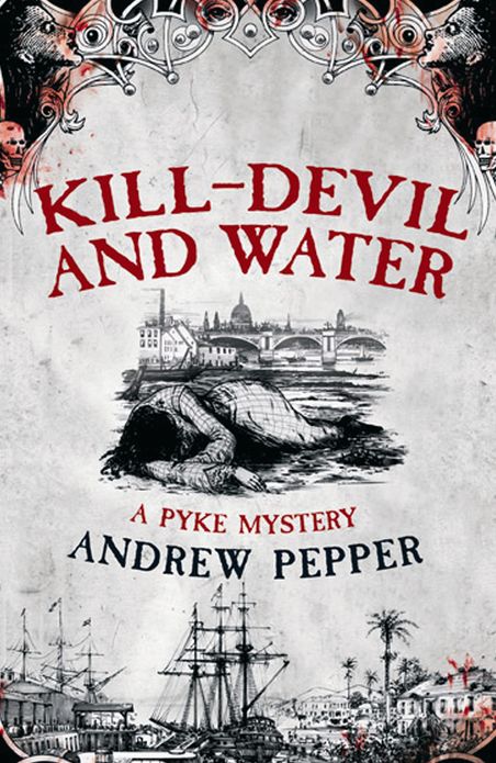 Kill-Devil And Water: A Pyke Mystery
