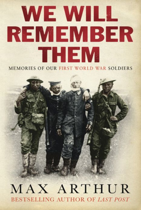 We Will Remember Them: Voices From The Aftermath Of The Great War