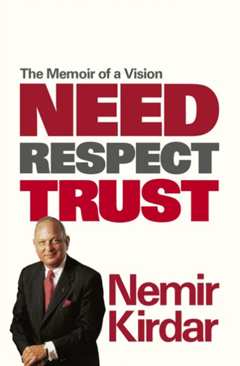 Need, Respect, Trust: The Memoir of a Vision