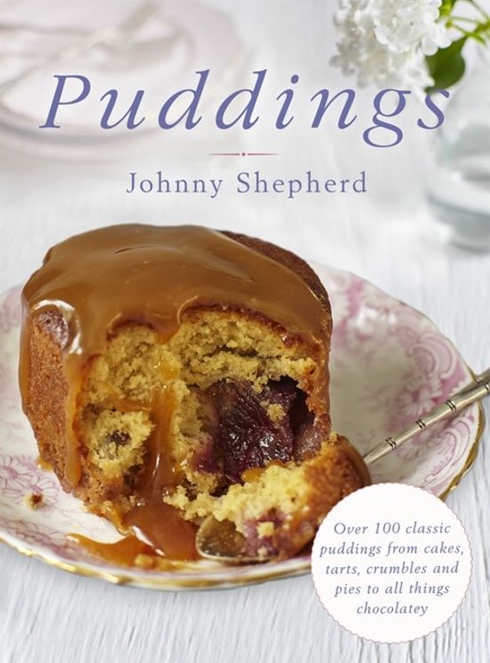 Puddings: Over 100 Classic Puddings from Cakes, Tarts, Crumbles and Pies to all Things Chocolatey