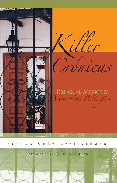 Killer Crónicas: Bilingual Memories