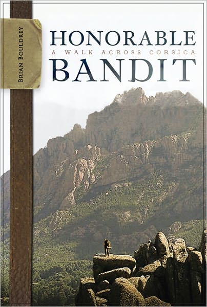Honorable Bandit: A Walk across Corsica