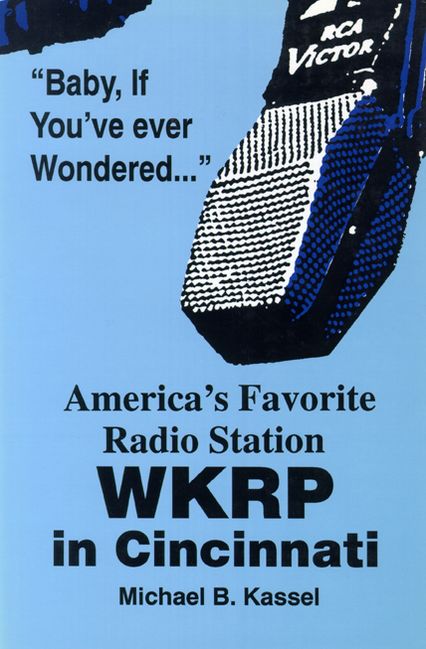 America's Favorite Radio Station: WKRP in Cincinnati
