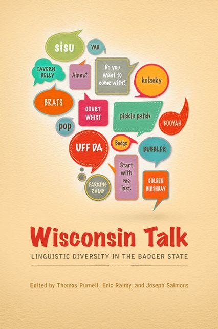 Wisconsin Talk: Linguistic Diversity in the Badger State