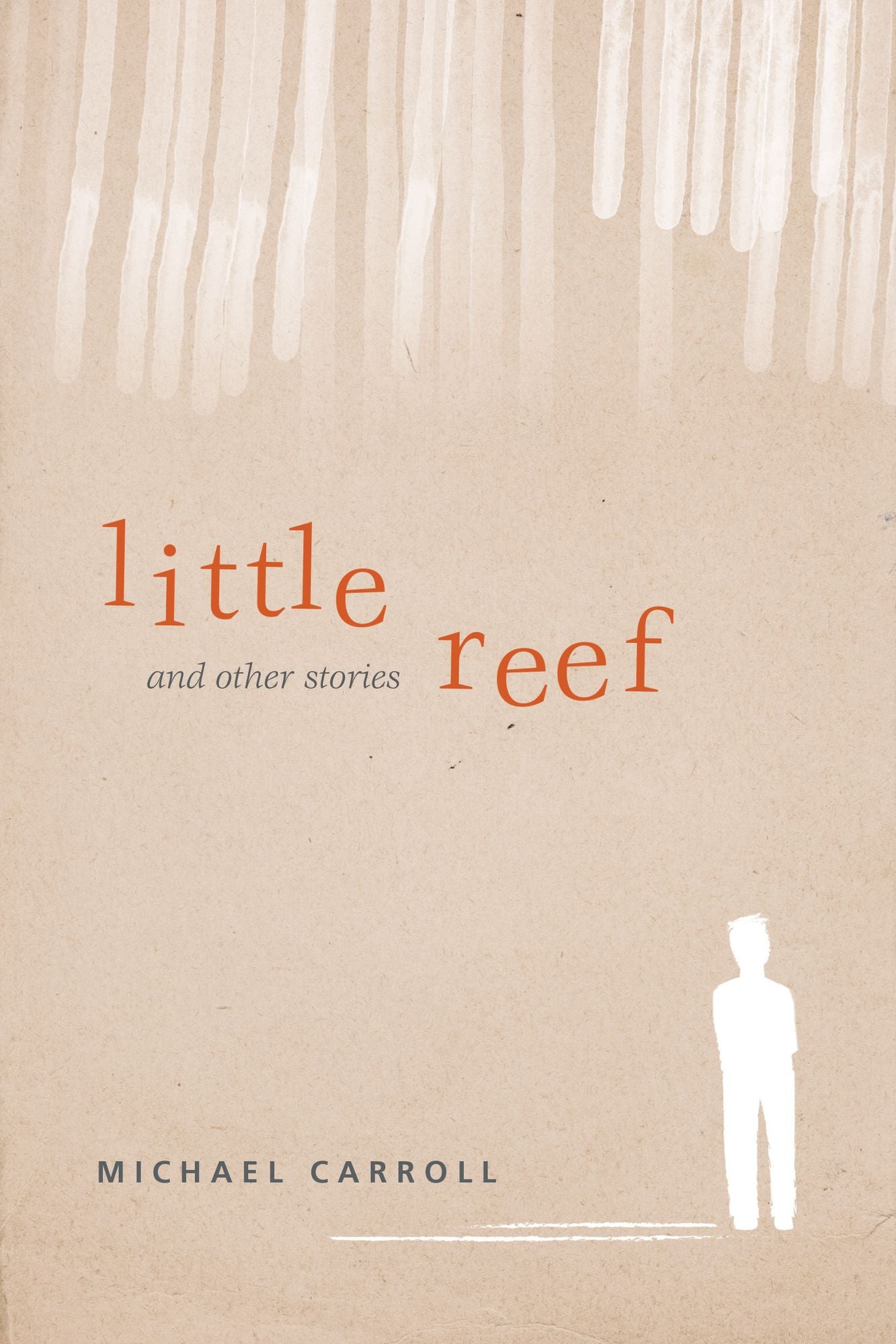 Little Reef and Other Stories