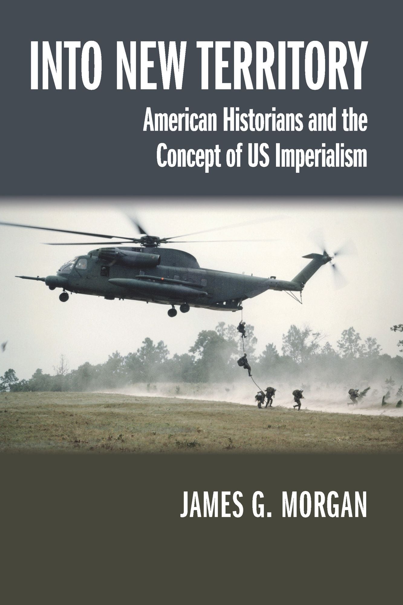 Into New Territory: American Historians and the Concept of US Imperialism