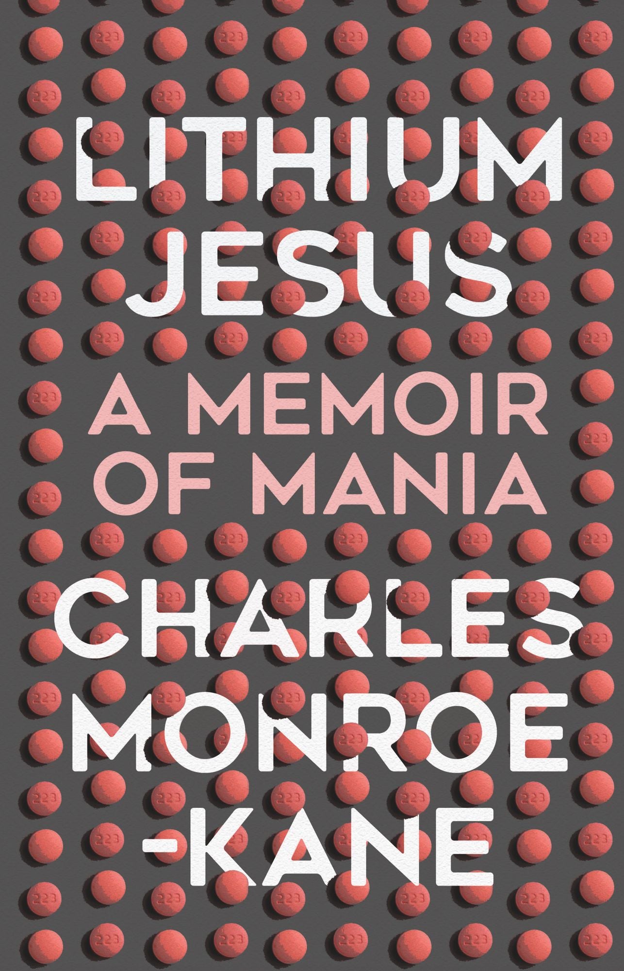 Lithium Jesus: A Memoir of Mania