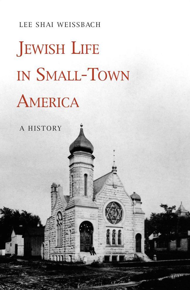 Jewish Life in Small-Town America: A History
