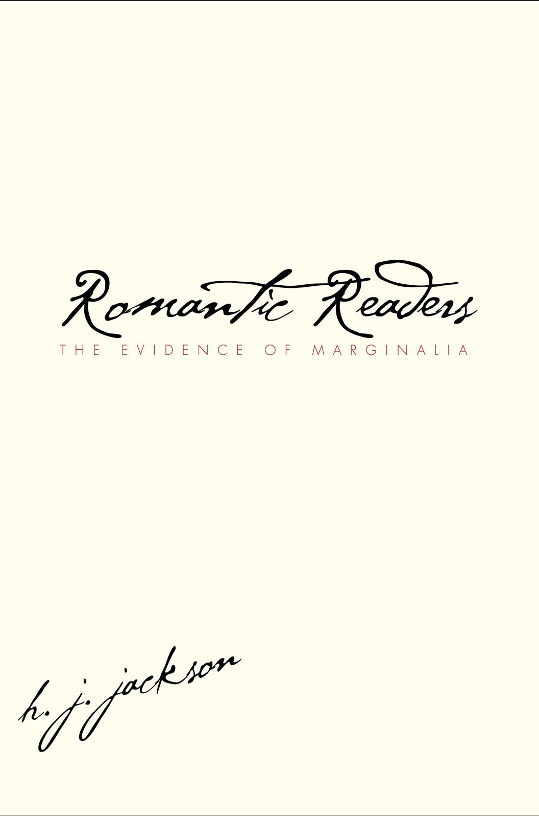 Romantic Readers: The Evidence of Marginalia
