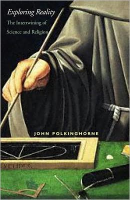 Exploring Reality: The Intertwining of Science and Religion
