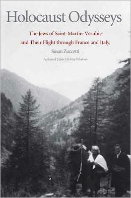 Holocaust Odysseys: The Jews of Saint-Martin-Ve´subie and Their Flight Through France and Italy