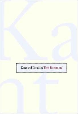 Kant and Idealism