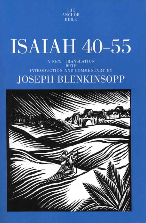 Isaiah 40-55 (Anchor Yale Bible Commentary Series)