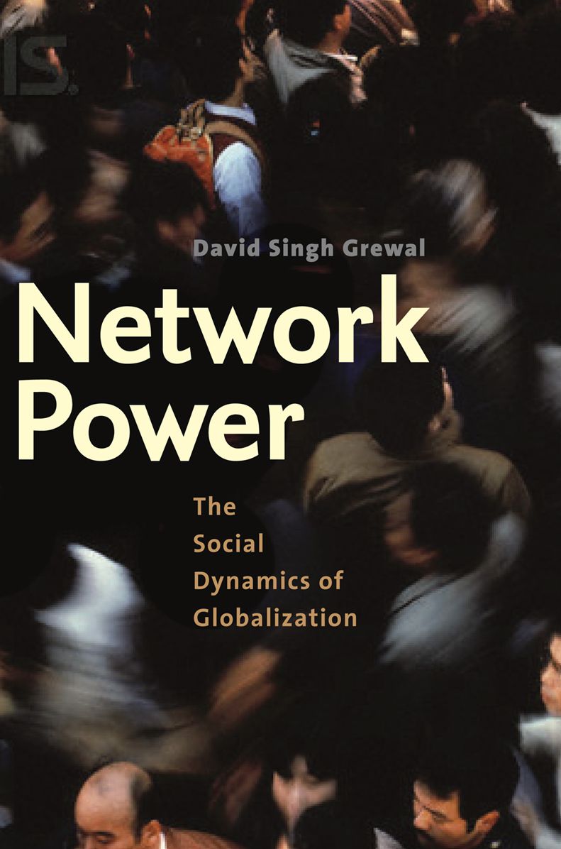 Network Power: The Social Dynamics of Globalization