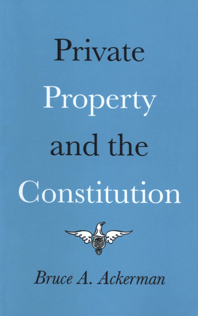 Private Property and the Constitution