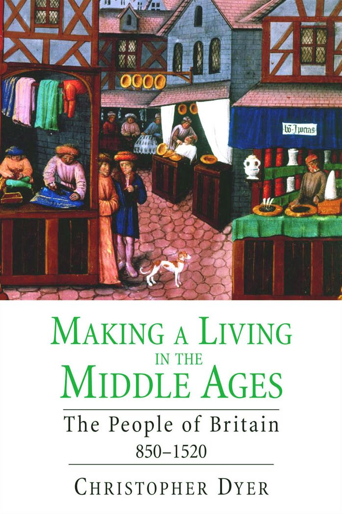 Making a Living in the Middle Ages: The People of Britain 850-1520