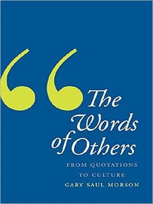 The Words of Others: From Quotations to Culture