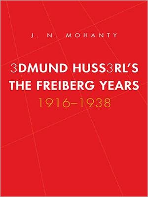 Edmund Husserl's Freiburg Years, 1916-1938