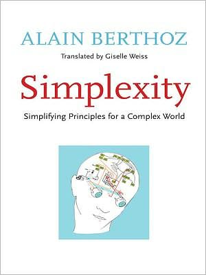 Simplexity: Simplifying Principles for a Complex World