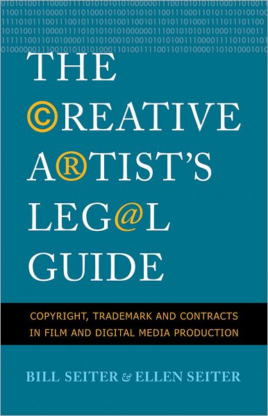 The Creative Artist's Legal Guide