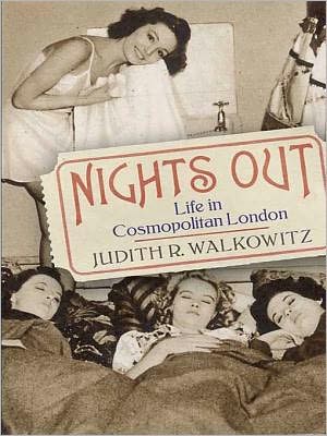 Nights Out: Life in Cosmopolitan London