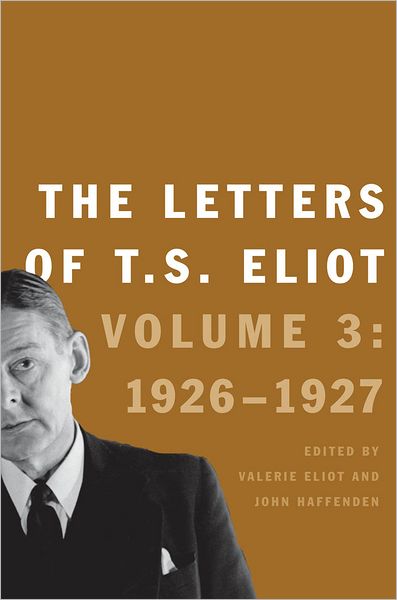 The Letters of T.S. Eliot