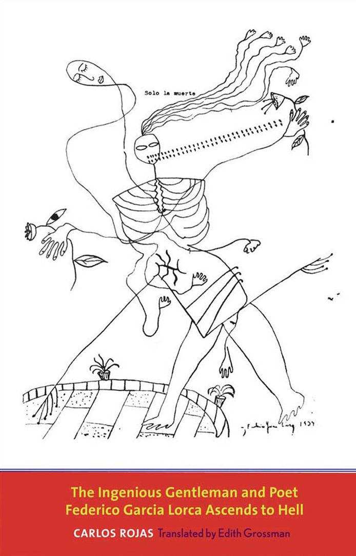 The Ingenious Gentleman and Poet Federico Garcia Lorca Ascends to Hell