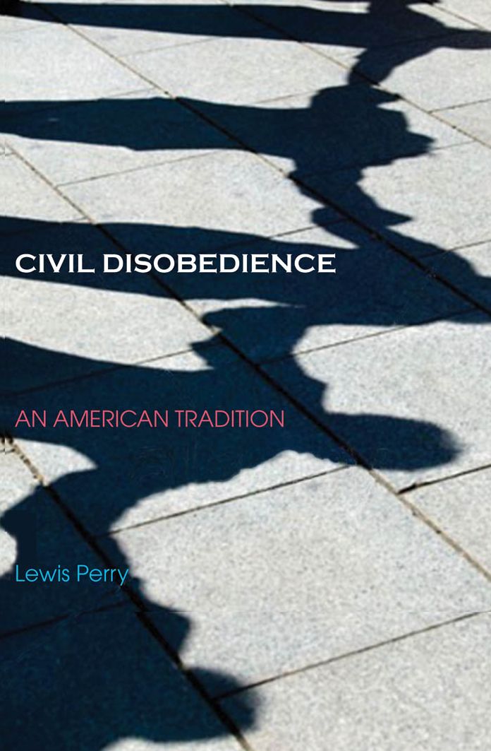 Civil Disobedience: An American Tradition