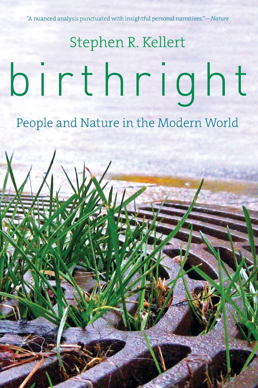 Birthright: People and Nature in the Modern World