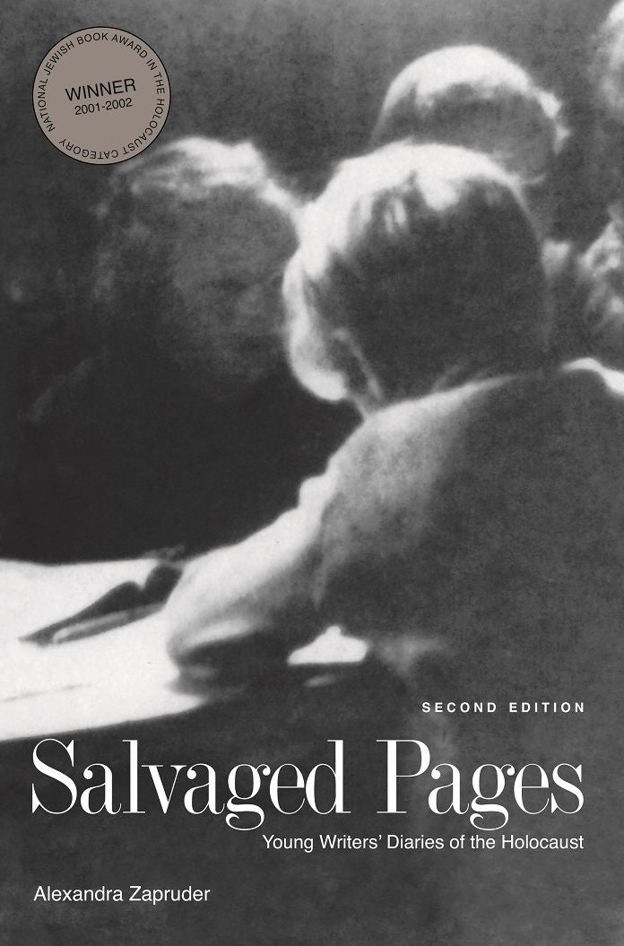 Salvaged Pages: Young Writers' Diaries of the Holocaust, Second Edition, Enhanced E-Book