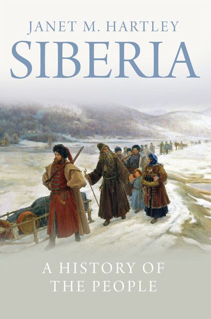 Siberia: A History of the People