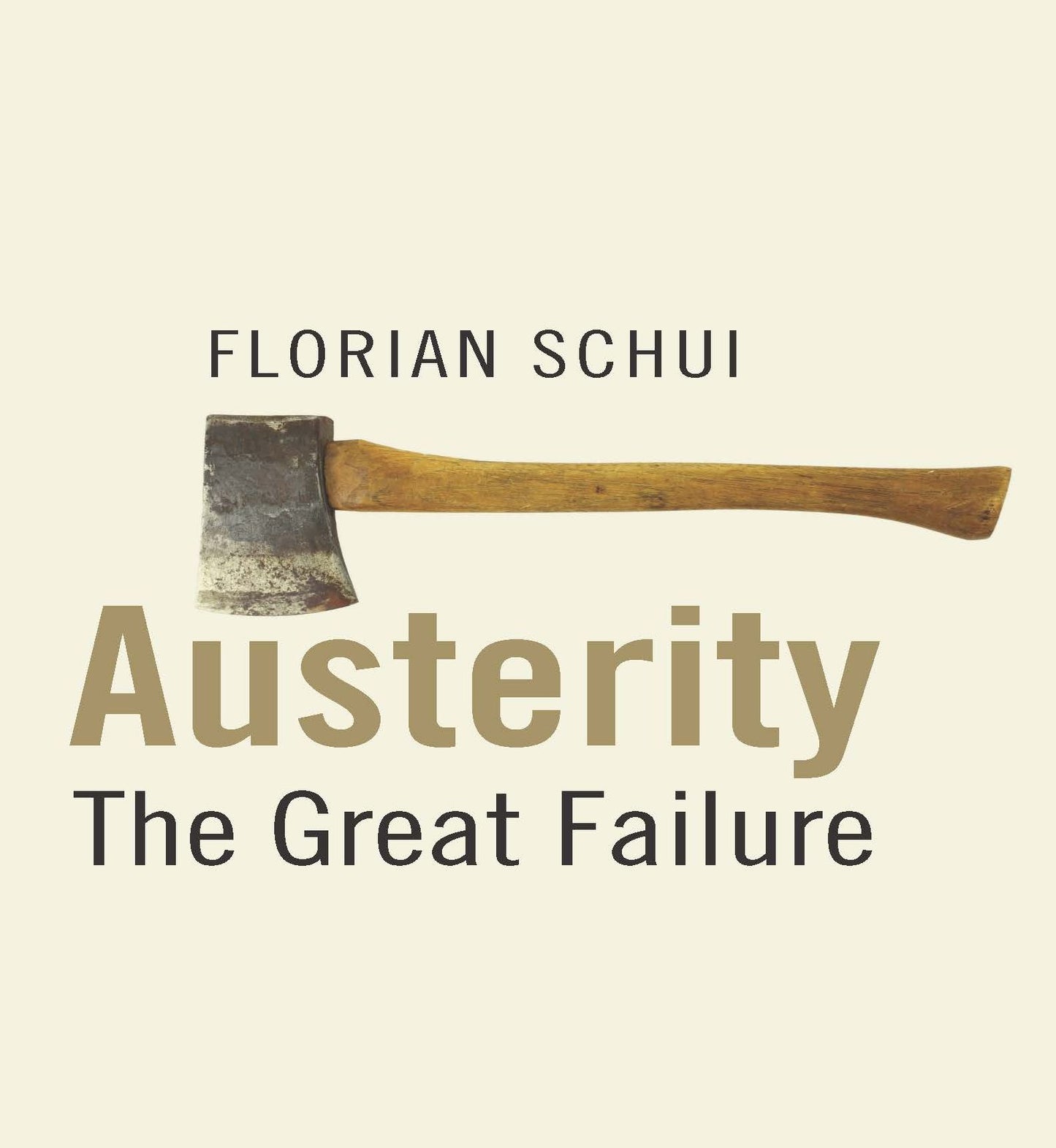 Austerity: The Great Failure