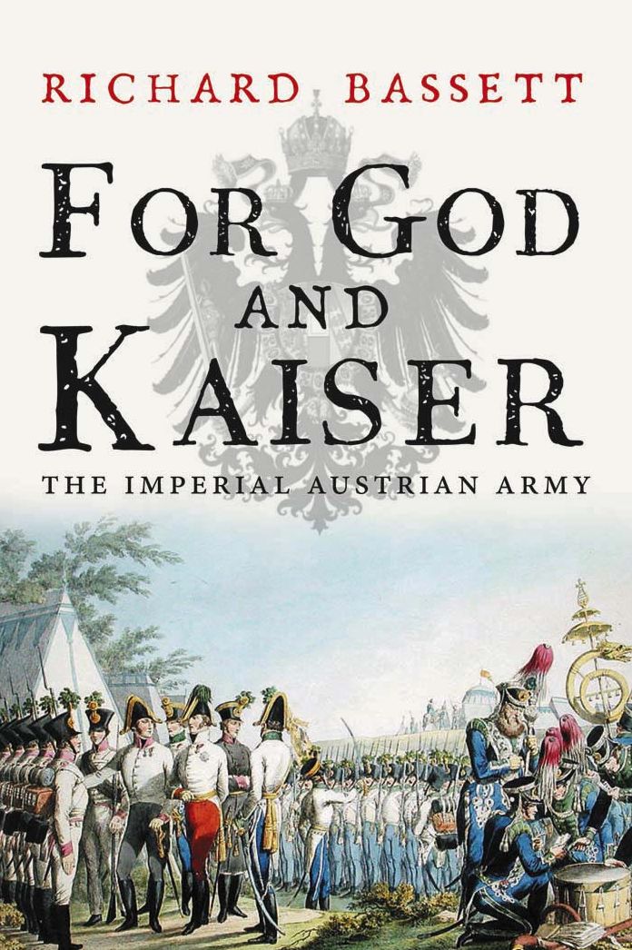 For God and Kaiser: The Imperial Austrian Army, 1619-1918