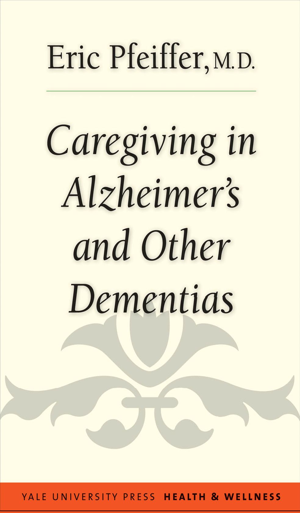 Caregiving in Alzheimer's and Other Dementias