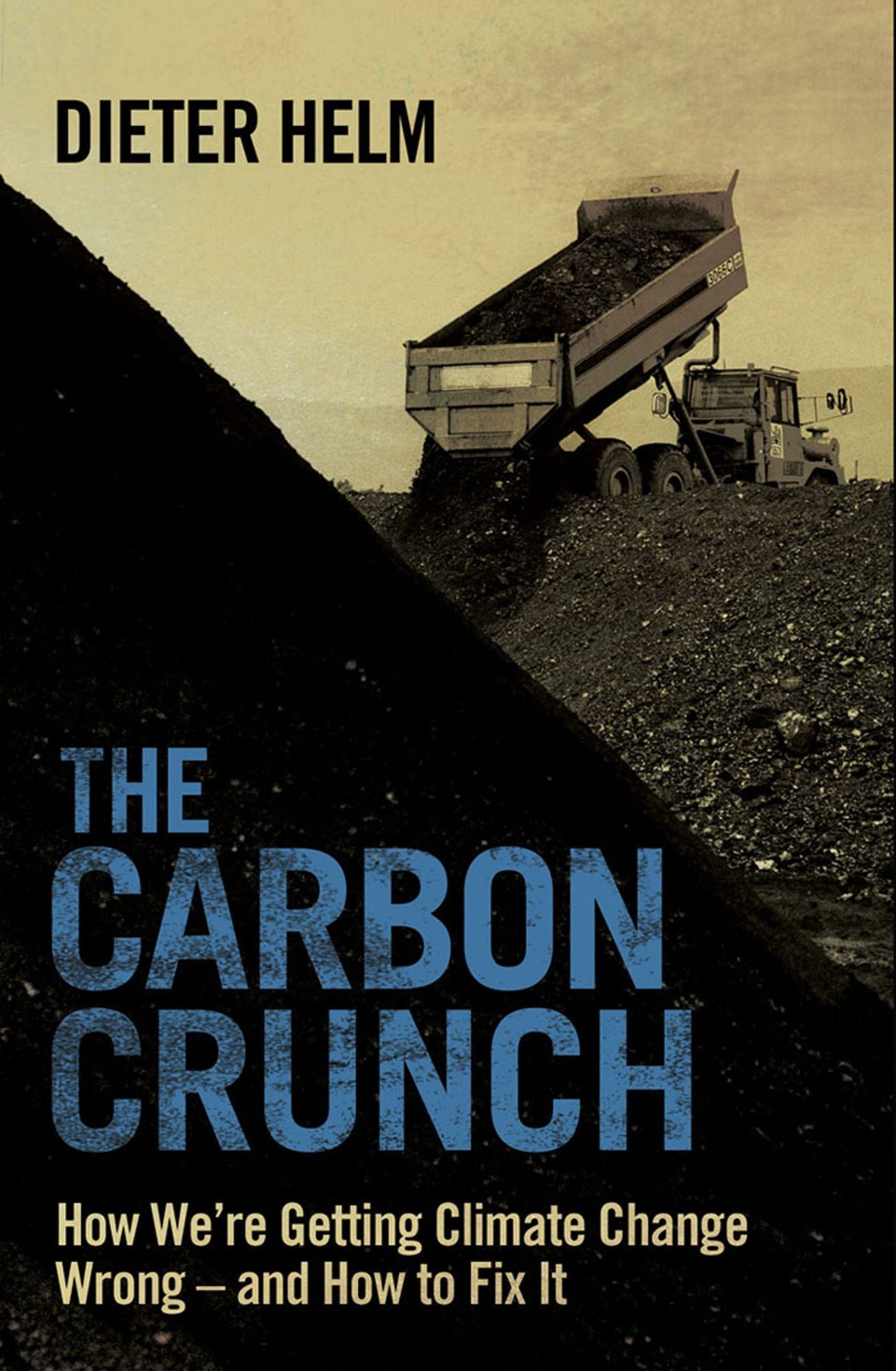 The Carbon Crunch: Revised and Updated