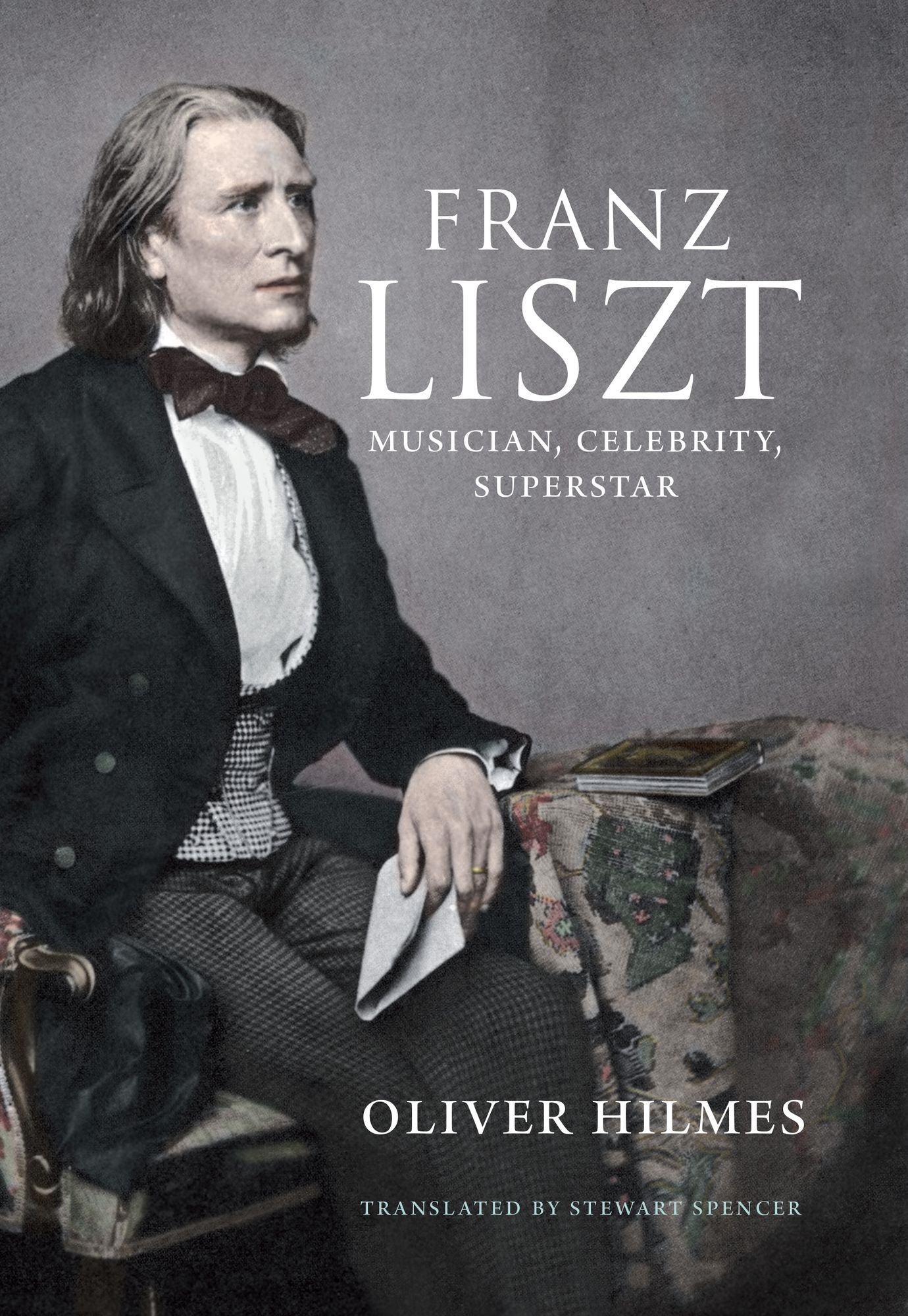 Franz Liszt: Musician, Celebrity, Superstar