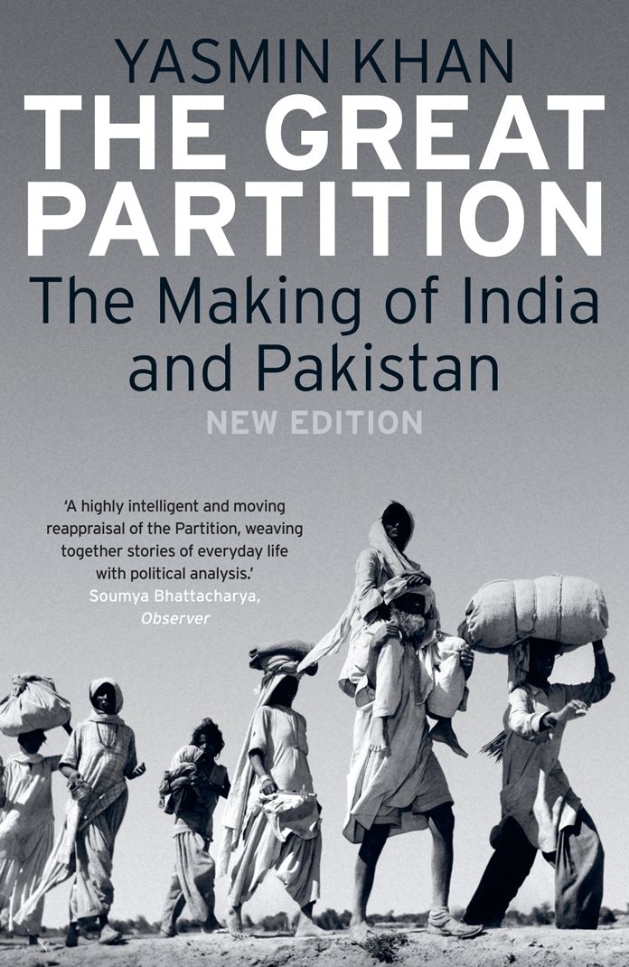 The Great Partition: The Making of India and Pakistan, New Edition