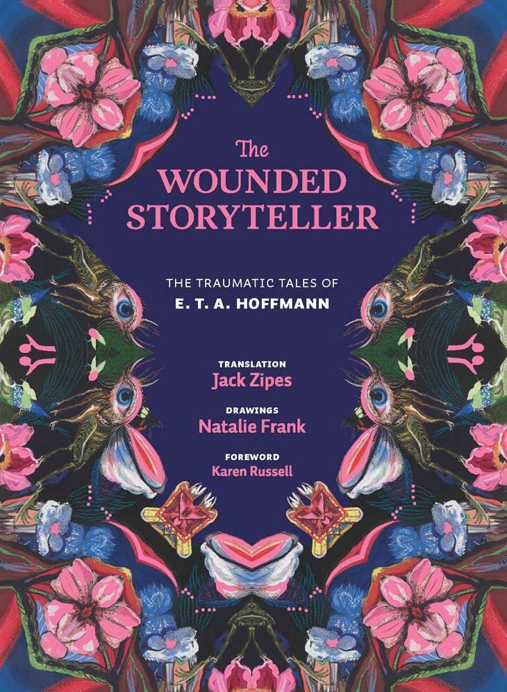The Wounded Storyteller: The Traumatic Tales of E. T. A. Hoffmann