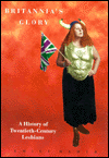 Britannia's Glory: Lesbian Politics in the 20th Century