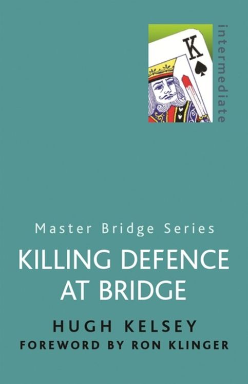 Killing Defence at Bridge