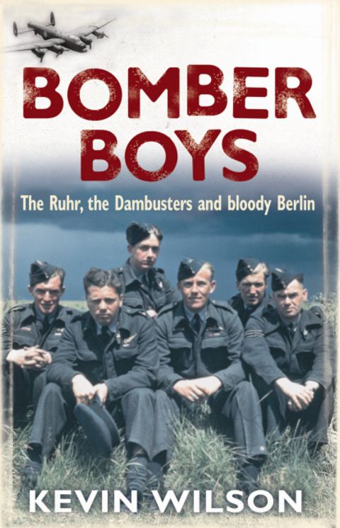 Bomber Boys: The Ruhr, the Dambusters and Bloody Berlin
