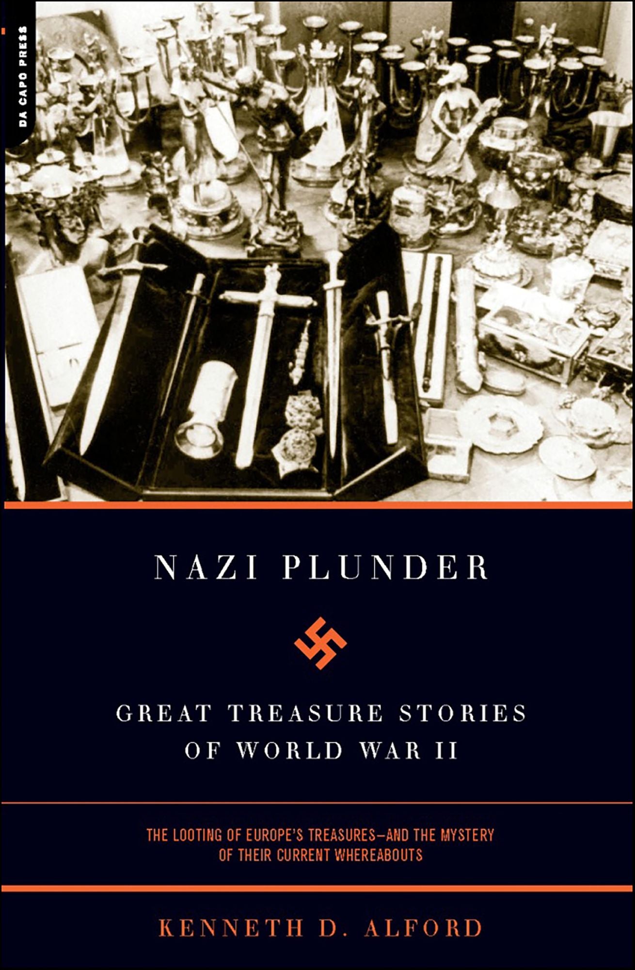 Nazi Plunder: Great Treasure Stories Of World War II