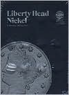 Official Whitman Coin Folder: Liberty Head Nickel Collection 1883 to 1912